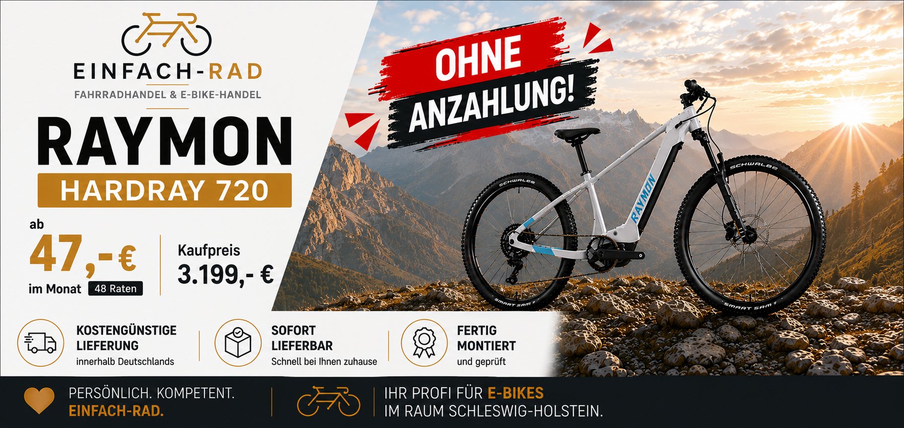 Raymon Hardray 720 ab 47 Euro im Monat mit 48 Raten und 3.199 Euro Kaufpreis.